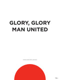 Poster: Glory Glory Man Utd, av Tim Hansson
