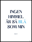 Poster: Ingen himmel är så blå som min, av Tim Hansson