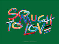 Poster: So much to love, green, av Fia Lotta Jansson Design