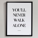 Poster: You'll never walk alone, av Tim Hansson