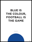 Poster: Chelsea FC Blue Is The Colour, av Tim Hansson