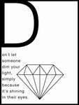 Poster: Don't dim your light, av Anna Mendivil / Gypsysoul