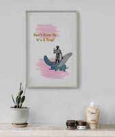 Poster: Don't grow up!, av Marievictoria Design