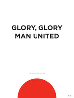 Poster: Glory Glory Man Utd, av Tim Hansson