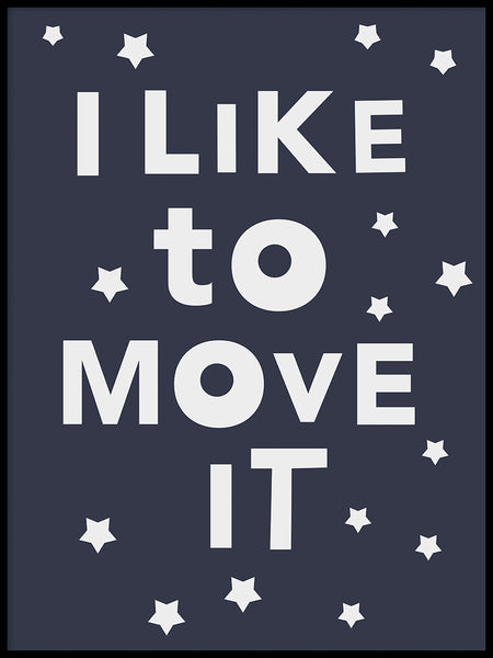 Poster: I like to move it, av Paperago
