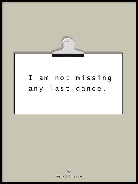 Poster: Last Dance, av Utgångna produkter