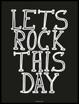 Poster: Let's rock this day, av Utgångna produkter