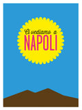 Poster: Neapel - Benvenuti a Napoli, av Utgångna produkter