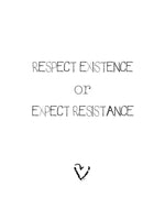 Poster: Respect Existance or Expect Resistance, av Ateljé Spektrum - Linn Köpsell