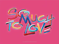 Poster: So much to love, pink, av Fia Lotta Jansson Design