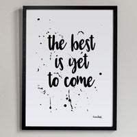 Poster: The best is yet to come, av Elina Dahl