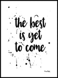 Poster: The best is yet to come, av Elina Dahl