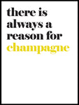 Poster: There's always a reason for champagne, av Lucky Me Studios