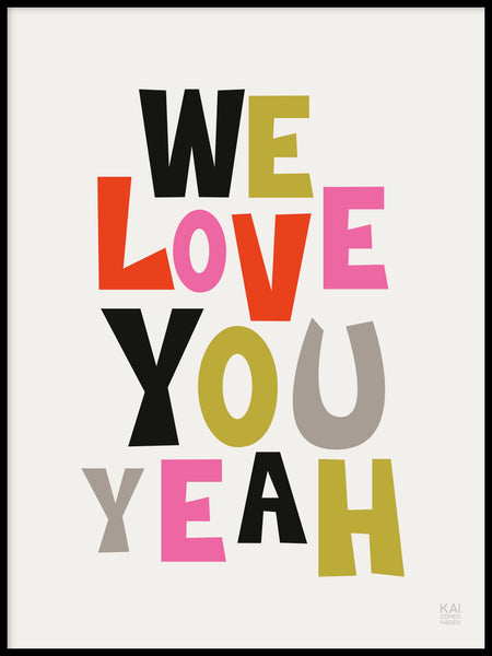 Poster: We love you, av Utgångna produkter