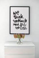 Poster: We Think Too Much, av Jullia Lyko