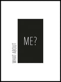 Poster: What about me, white, av Esteban Donoso
