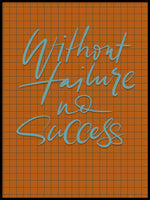 Poster: Without failure No success, av Fia Lotta Jansson Design