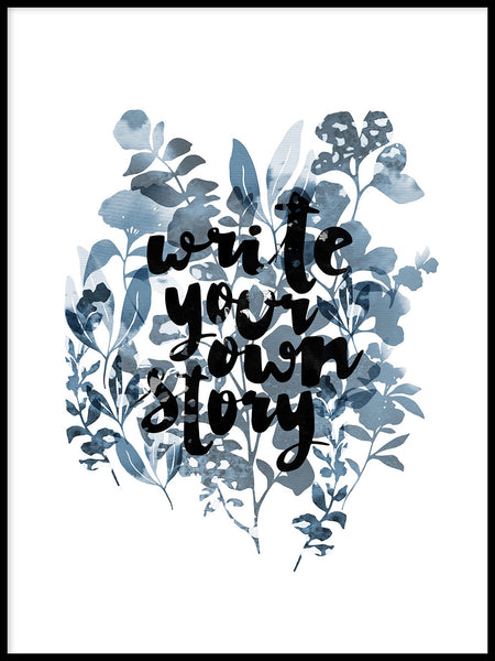 Poster: Write your own story, av Sofie Rolfsdotter