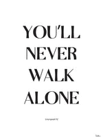 Poster: You'll never walk alone, av Tim Hansson